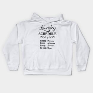 Laundry Schedule Kids Hoodie